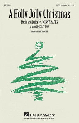 A HOLLY JOLLY CHRISTMAS SSAA A CAPPELLA