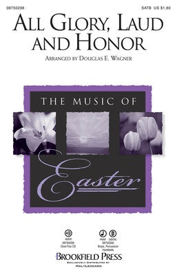 ALL GLORY LAUD AND HONOR SATB