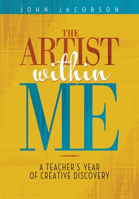ARTIST WITHIN ME TEACHERS YEAR OF REDISCOVERY