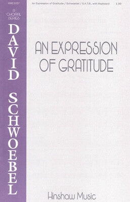 AN EXPRESSION OF GRATITUDE SATB
