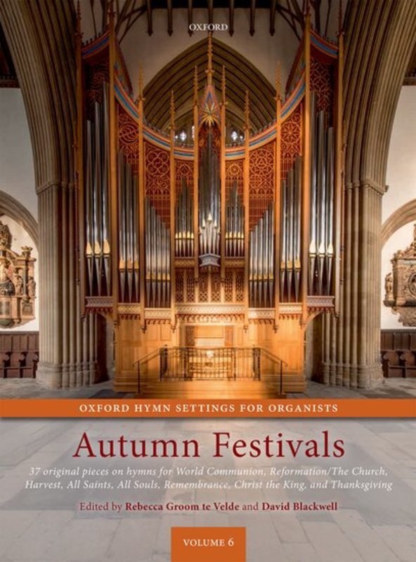 AUTUMN FESTIVALS OXFORD HYMN SETTINGS V6 ORGAN