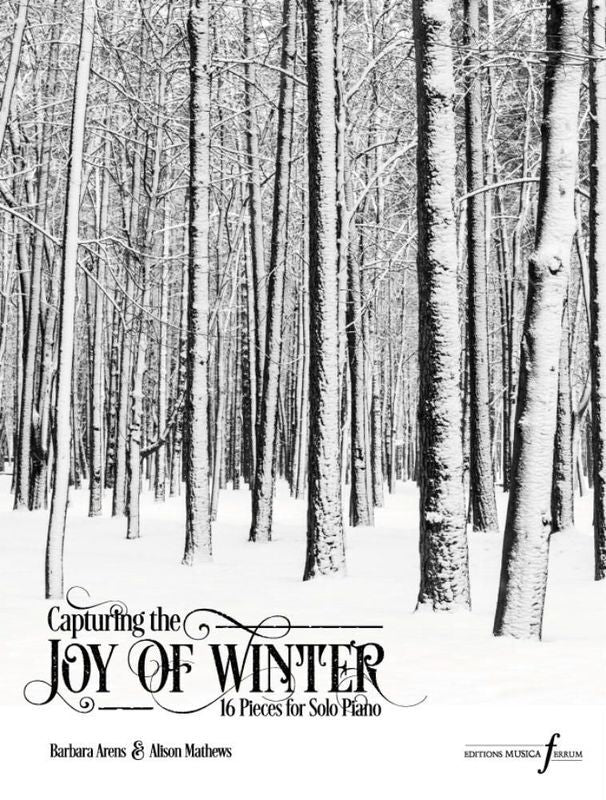 CAPTURING THE JOY OF WINTER 16 PIECES FOR SOLO PIANO