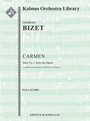 BIZET - CARMEN SUITE NO 1 FOR ORCHESTRA FULL SCORE
