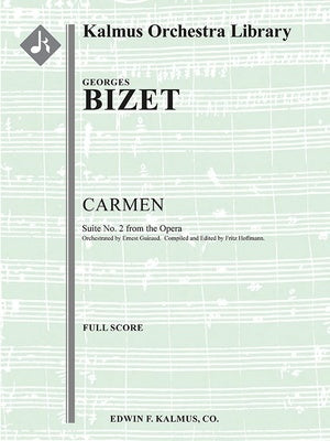 BIZET - CARMEN SUITE NO 2 FOR ORCHESTRA FULL SCORE