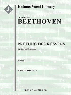 BEETHOVEN - PRUEFUNG DES KUESSENS FOR BASS/ORCHESTRA SC/PTS
