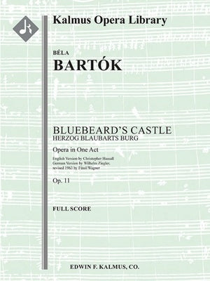 BARTOK - BLUEBEARDS CASTLE OP 11 ORCHESTRA FULL SCORE