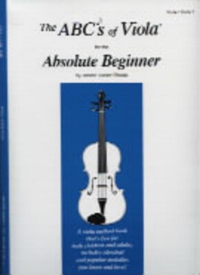 ABCS OF VIOLA BK 1 ABSOLUTE BEGINNER (REF ABC7X)