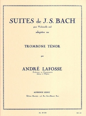 BACH - 6 SUITES FOR CELLO ADAPTED FOR TROMBONE