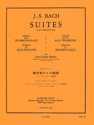 BACH - SUITES FOR CELLO SOLO ARRANGED FOR BASS TROMBONE
