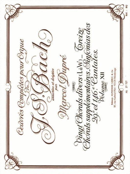 BACH - COMPLETE ORGAN WORKS VOL 12