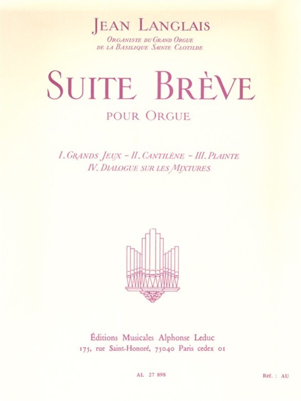 LANGLAIS - SUITE BREVE FOR ORGAN