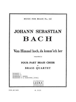 BACH - VOM HIMMEL HOCH DA KOMM ICH HER BRASS QUARTET