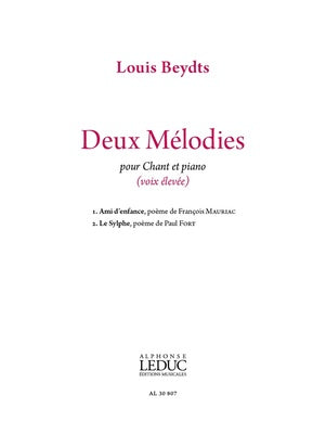 BEYDTS - DEUX MELODIES FOR HIGH VOICE/PIANO