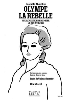 ABOULKER - OLYMPE LA REBELLE CHORAL SCORE