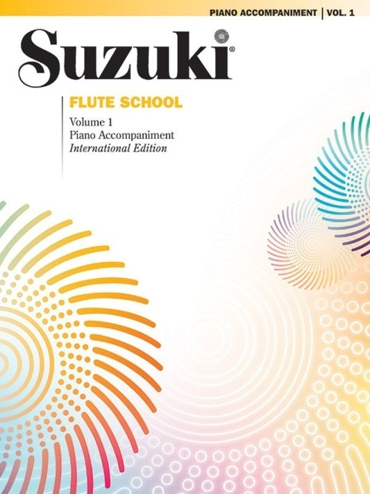 SUZUKI FLUTE SCHOOL VOL 1 PIANO ACCOMPANIMENT