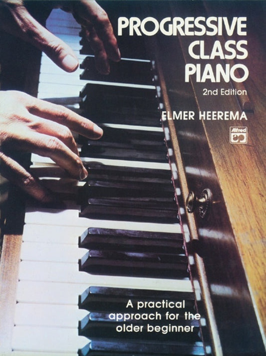 PROGRESSIVE CLASS PIANO 2ND EDITION