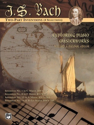 BACH - 2 PART INVENTIONS EXPLORING PIANO MASTERWORKS