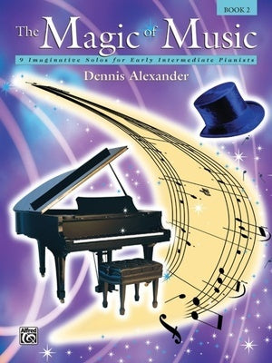 ALEXANDER - THE MAGIC OF MUSIC BK 2 PIANO
