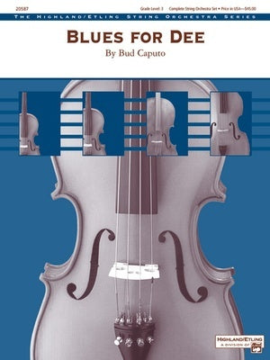 BLUES FOR DEE FOR STRING ORCHESTRA SO3 FULL SCORE