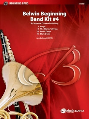 BELWIN BEGINNING BAND KIT #4 CB1 SC/PTS