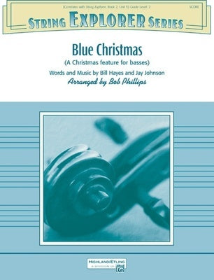 BLUE CHRISTMAS A CHRISTMAS FEATURE FOR BASSES SO2 SC/PTS