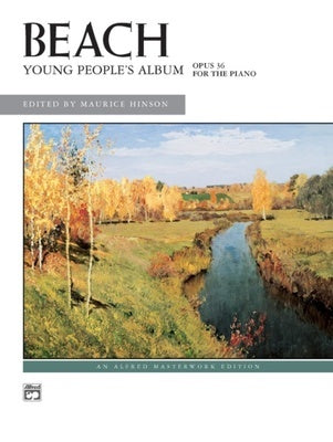 BEACH - YOUNG PEOPLES ALBUM OP 36 FOR PIANO