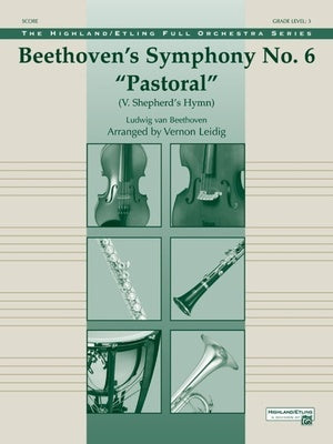 BEETHOVEN - SYMPHONY NO 6 PASTORAL SHEPHERDS HYMN FO3 SC/PTS