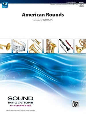 AMERICAN ROUNDS FOR CONCERT BAND CB1 SC/PTS