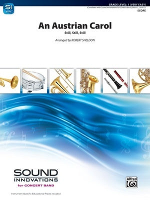 AN AUSTRIAN CAROL (STILL STILL STILL) CONCERT BAND CB1 SC/PT