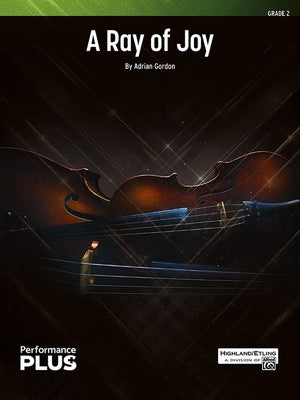 A RAY OF JOY FOR STRING ORCHESTRA SO2 SC/PTS