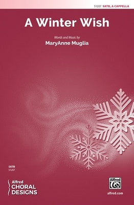 A WINTER WISH SATB A CAPPELLA