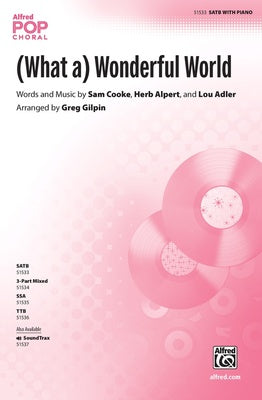 (WHAT A) WONDERFUL WORLD SATB/PIANO