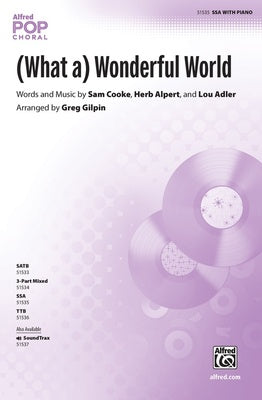 (WHAT A) WONDERFUL WORLD SSA/PIANO