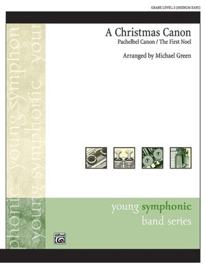 A CHRISTMAS CANON PACHELBEL CANON/THE FIRST NOEL CB2 SC/PTS