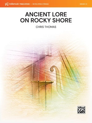 ANCIENT LORE ON ROCKY SHORE STRING ORCHESTRA SO1.5 SC/PTS