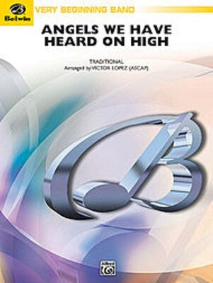 ANGELS WE HAVE HEARD ON HIGH CB ARR LOPEZ