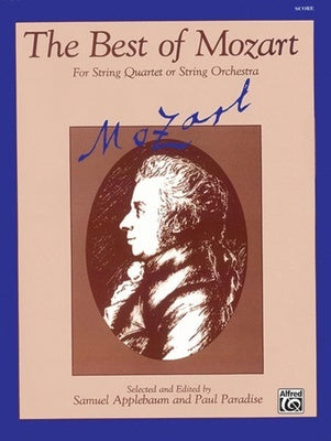 BEST OF MOZART FOR STRING QUARTET SCORE