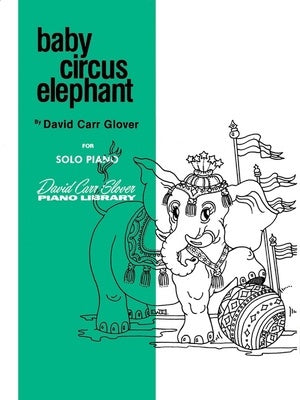 BABY CIRCUS ELEPHANT EARLY ELEMENTARY PIANO SOLO