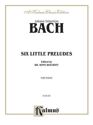BACH - 6 LITTLE PRELUDES FOR PIANO