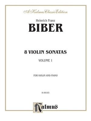BIBER - 8 VIOLIN SONATAS VOL 1 FOR VIOLIN/PIANO