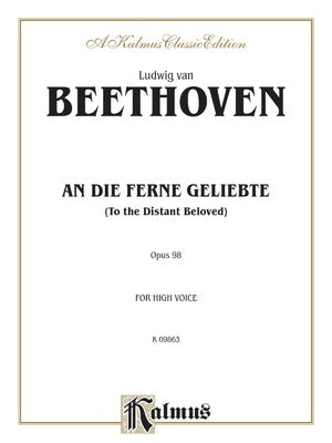 BEETHAVEN - AN DIE FERNE GELIEBTE OP 98  HIGH VOICE/PIANO