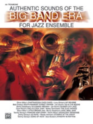 AUTHENTIC SOUNDS OF THE BIG BAND ERA TROMBONE 4