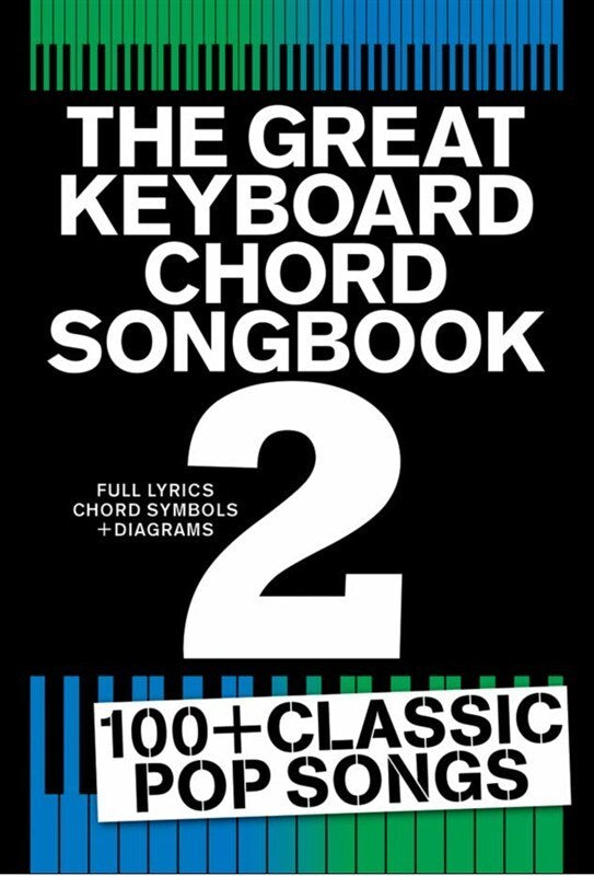 THE GREAT KEYBOARD CHORD SONGBOOK 2