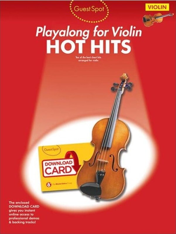 GUEST SPOT PLAYALONG FOR VIOLIN HOT HITS