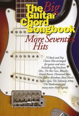 BIG GUITAR CHORD SONGBOOK MORE 70S HITS