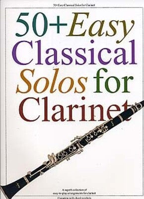 50+ EASY CLASSICAL SOLOS FOR CLARINET