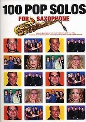 100 POP SOLOS FOR SAXOPHONE