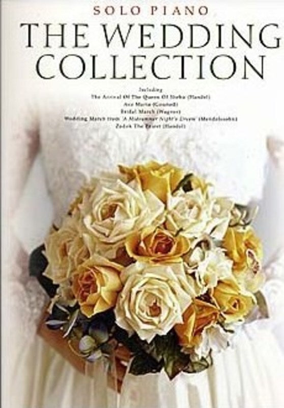 THE WEDDING COLLECTION SOLO PIANO