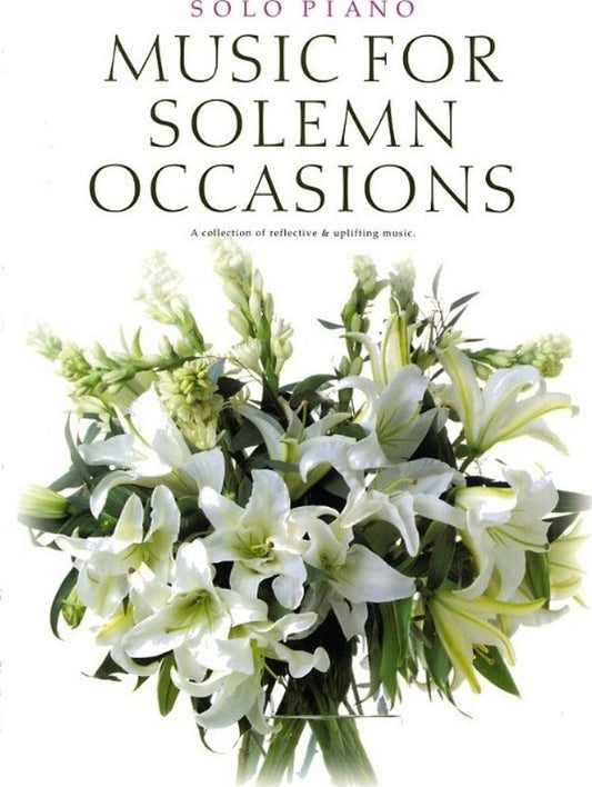 SOLO PIANO MUSIC FOR SOLEMN OCCASIONS