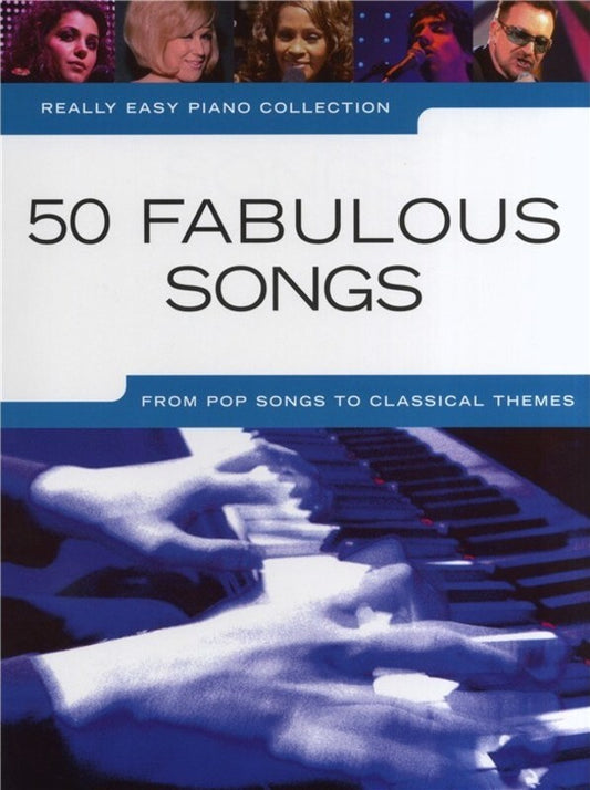 REALLY EASY PIANO 50 FABULOUS SONGS